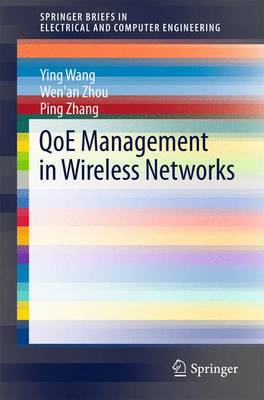 QoE Management in Wireless Networks 1st ed. 2017