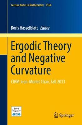 Ergodic Theory and Negative Curvature: CIRM Jean-Morlet Chair, Fall 2013