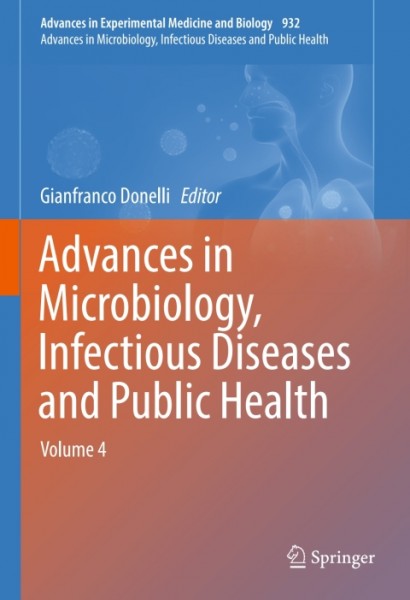 Advances in Microbiology, Infectious Diseases and Public Health: Volume 4