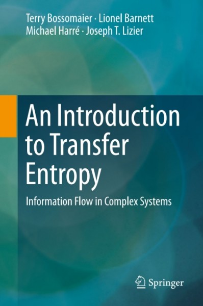 Introduction to Transfer Entropy: Information Flow in Complex Systems