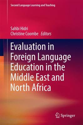 Evaluation in Foreign Language Education in the Middle East and North Africa 1st ed. 2017