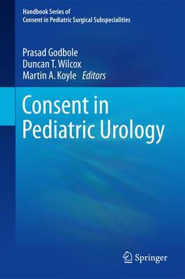 Consent in Pediatric Urology 1st ed. 2016