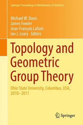 Topology and Geometric Group Theory: Ohio State University, Columbus, USA, 20102011 1st ed. 2016