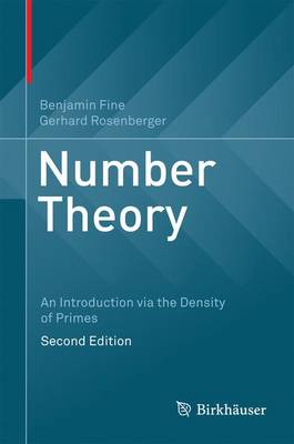 Number Theory: An Introduction via the Density of Primes 2nd ed. 2016