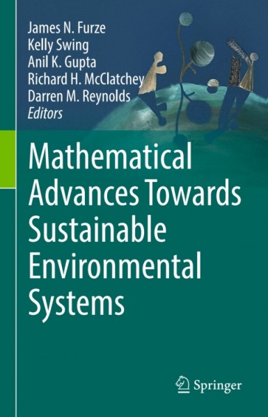 Mathematical Advances Towards Sustainable Environmental Systems