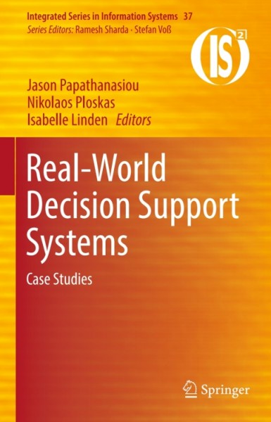 Real-World Decision Support Systems: Case Studies