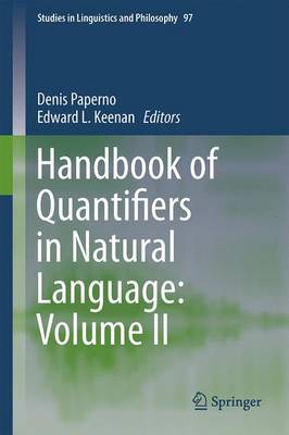 Handbook of Quantifiers in Natural Language: Volume II 1st ed. 2017