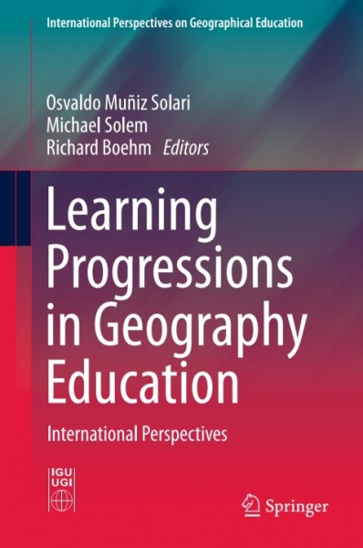 Learning Progressions in Geography Education: International Perspectives