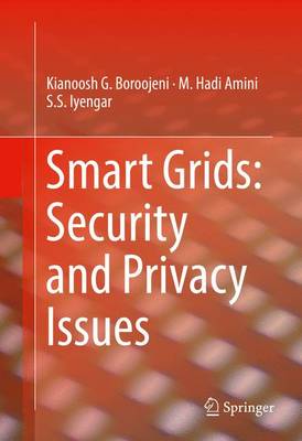 Smart Grids: Security and Privacy Issues 1st ed. 2017