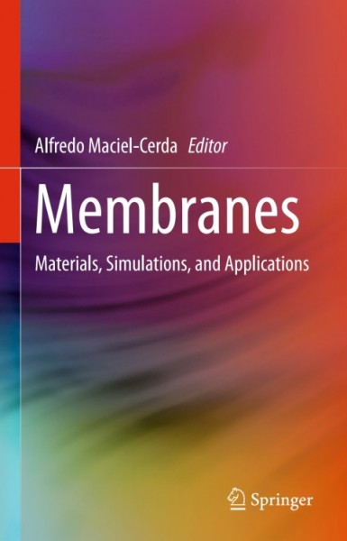 Membranes: Materials, Simulations, and Applications