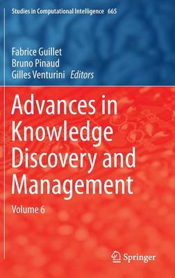Advances in Knowledge Discovery and Management: Volume 6