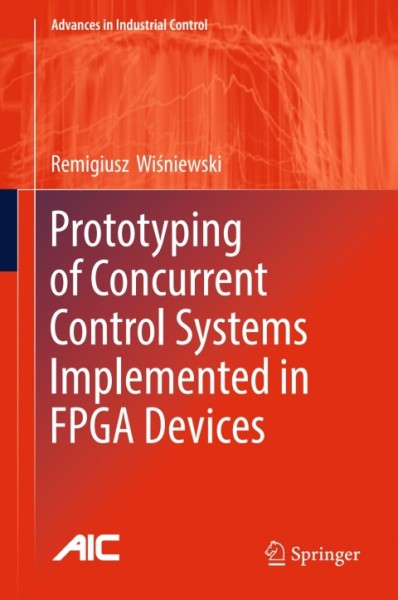 Prototyping of Concurrent Control Systems Implemented in FPGA Devices