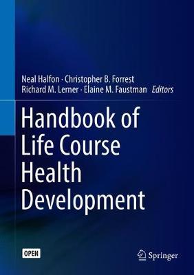 Handbook of Life Course Health Development 