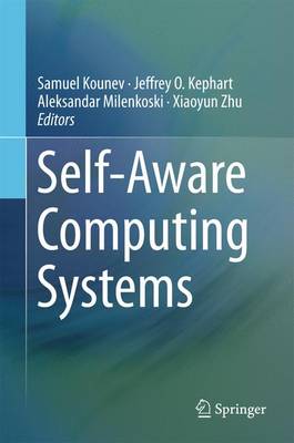 Self-Aware Computing Systems 1st ed. 2017