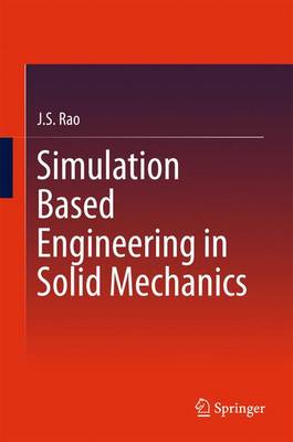 Simulation Based Engineering in Solid Mechanics 1st ed. 2017