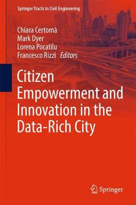 Citizen Empowerment and Innovation in the Data-Rich City 1st ed. 2017
