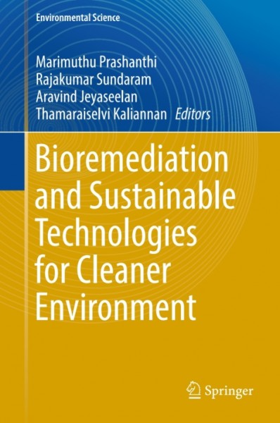 Bioremediation and Sustainable Technologies for Cleaner Environment