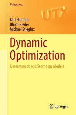 Dynamic Optimization: Deterministic and Stochastic Models 1st ed. 2016