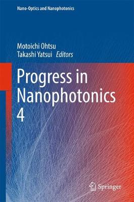 Progress in Nanophotonics 4 1st ed. 2017