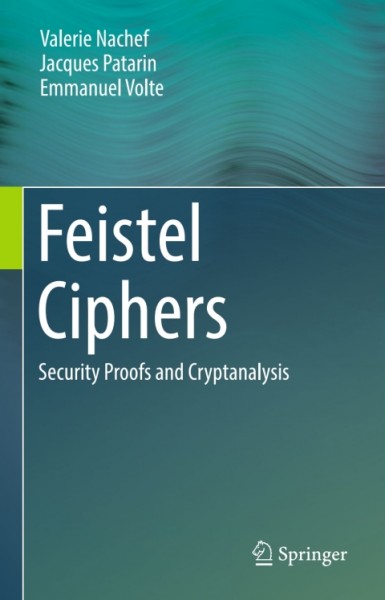 Feistel Ciphers: Security Proofs and Cryptanalysis