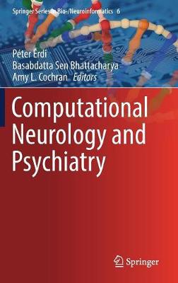 Computational Neurology and Psychiatry 1st ed. 2017