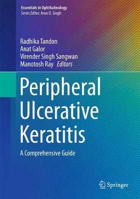 Peripheral Ulcerative Keratitis: A Comprehensive Guide 2017 ed.