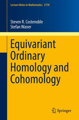 Equivariant Ordinary Homology and Cohomology 1st ed. 2016