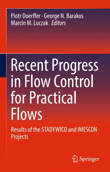 Recent Progress in Flow Control for Practical Flows: Results of the STADYWICO and IMESCON Projects