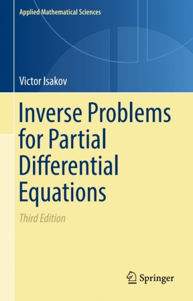 Inverse Problems for Partial Differential Equations