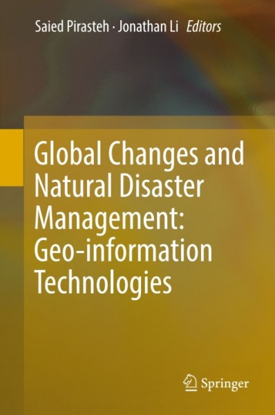 Global Changes and Natural Disaster Management: Geo-information Technologies
