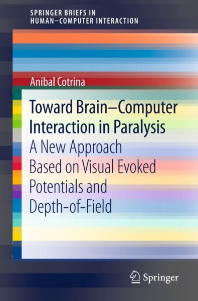 Toward Brain-Computer Interaction in Paralysis: A New Approach Based on Visual Evoked Potentials and Depth-of-Field