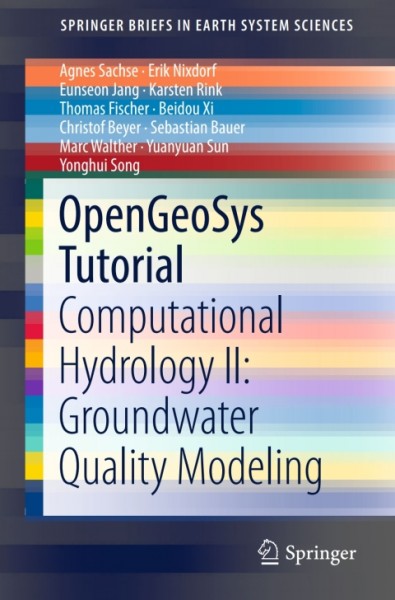OpenGeoSys Tutorial: Computational Hydrology II: Groundwater Quality Modeling