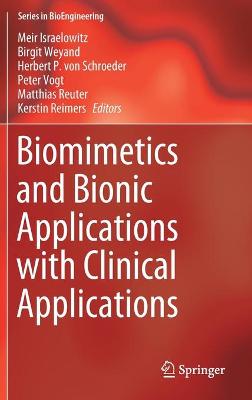 Biomimetics and Bionic Applications with Clinical Applications
