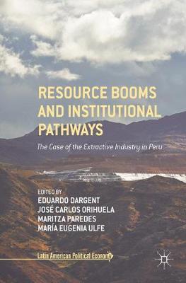 Resource Booms and Institutional Pathways: The Case of the Extractive Industry in Peru