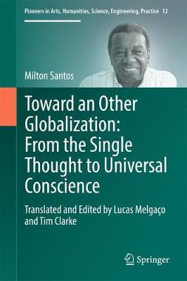 Toward an Other Globalization: From the Single Thought to Universal Conscience 1st ed. 2017