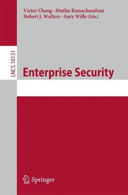 Enterprise Security: Second International Workshop, ES 2015, Vancouver, BC, Canada, November 30 - December 3, 2015, Revised Selected Papers