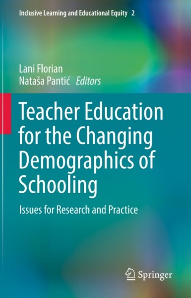 Teacher Education for the Changing Demographics of Schooling: Issues for Research and Practice