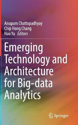 Emerging Technology and Architecture for Big-data Analytics 2017 ed.
