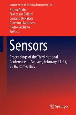 Sensors: Proceedings of the Third National Conference on Sensors, February 23-25,  2016, Rome, Italy 1st ed. 2018