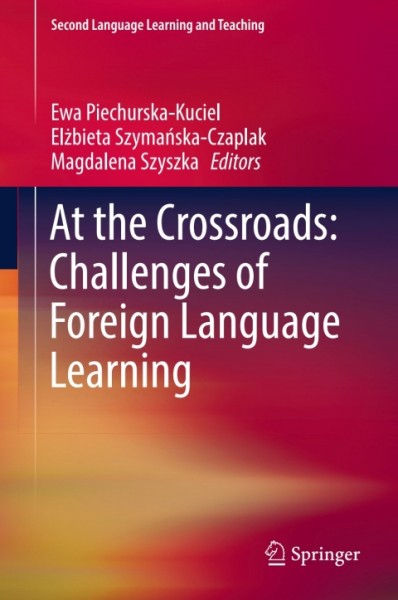 At the Crossroads: Challenges of Foreign Language Learning