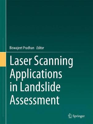 Laser Scanning Applications in Landslide Assessment 1st ed. 2017