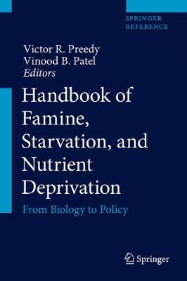 Handbook of Famine, Starvation, and Nutrient Deprivation: From Biology to Policy 1st ed. 2019