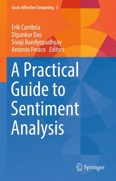 Practical Guide to Sentiment Analysis
