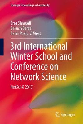 3rd International Winter School and Conference on Network Science: NetSci-X 2017 1st ed. 2017