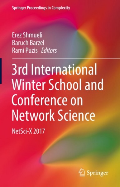 3rd International Winter School and Conference on Network Science: NetSci-X 2017