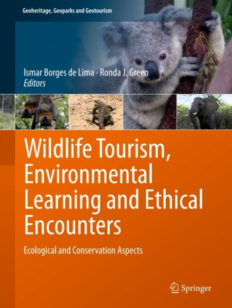 Wildlife Tourism, Environmental Learning and Ethical Encounters: Ecological and Conservation Aspects
