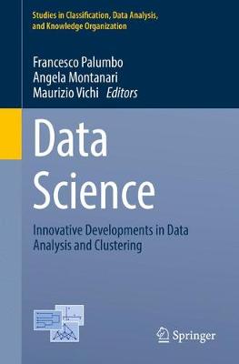 Data Science: Innovative Developments in Data Analysis and Clustering 1st ed. 2017