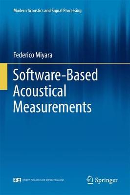 Software-Based Acoustical Measurements 1st ed. 2017
