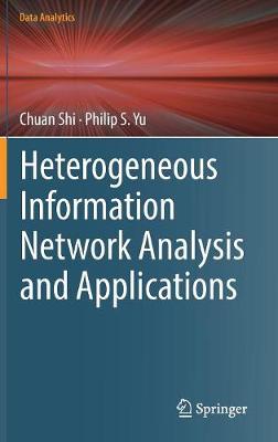 Heterogeneous Information Network Analysis and Applications 1st ed. 2017