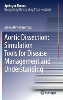 Aortic Dissection: Simulation Tools for Disease Management and Understanding